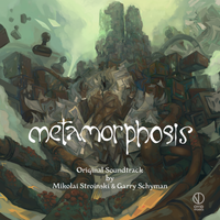 Metamorphosis (Original Soundtrack) by Mikolai Stroinski, Garry Schyman