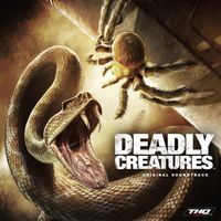 Deadly Creatures (Original Soundtrack) by Dave Lowmiller