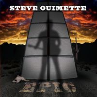 Epic by Steve Ouimette
