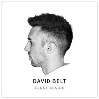 Close Beside by David Belt