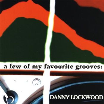 Danny Lockwood and the Favourite Grooves
