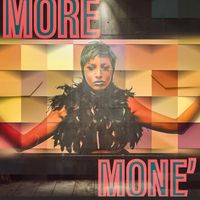 MORE MONE by Latia Mone