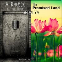 A Knock at the Door/The Promised Land  by Gedalya Folk Rock Rabbi