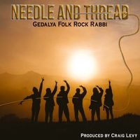 Needle and Thread  by Gedalya Folk Rock Rabbi