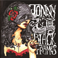 Revolver Junkies by Jonny & The Black Frames