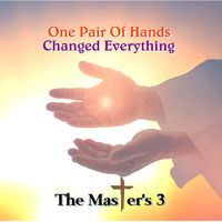 One Pair of Hands Changed Everything: CD