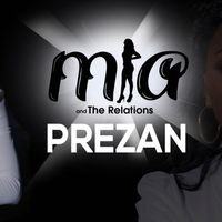 PREZAN by Mia and The Relations