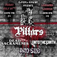 Unto the Earth @ LiveWire with Pillars and Dead Sacraments
