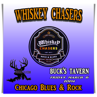 Whiskey Chasers at Buck's Tavern