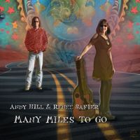 Many Miles To Go by Andy Hill & Renee Safier