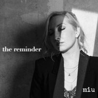The Reminder by Miu