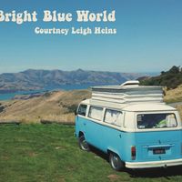 Bright Blue World by Courtney Leigh Heins