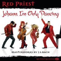 Johann I'm Only Dancing by Red Priest
