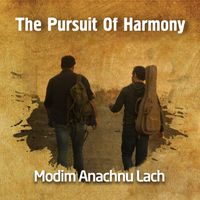 Modim Anachnu Lach by The Pursuit Of Harmony