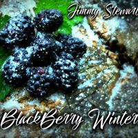 Blackberry Winter by Jimmy Stewart