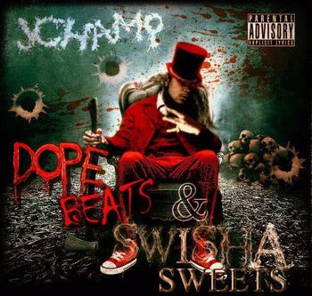 Dope Beats N Swisha Sweets Vol.1
