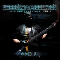 Weapons Of Mass Production by Godxilla