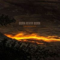 Neüstonia by BURN RIVER BURN