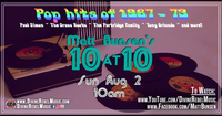 MATT BUNSEN'S 10 at 10 - Pop Hits from 1967-1973