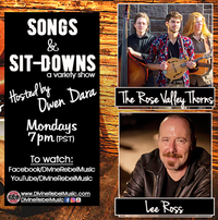 SONGS AND SIT-DOWNS feat. LEE ROSS | THE ROSE VALLEY THORNS
