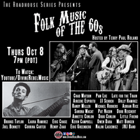 The Roadhouse Series Presents Folk Music of the 60's