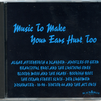 Music To Make Your Ears Hurt - Too: Music To Make Your Ears Hurt - Too CD