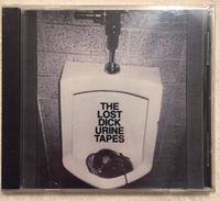 The Lost Dick Urine Tapes: Dick Urine / Richard Yorun