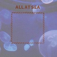 All At Sea  - EP by All At Sea