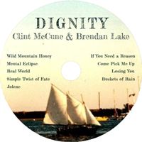 Dignity by Clint McCune & Brendan Lake