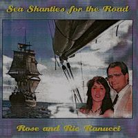 Sea Shanties For The Road by Rory and Ric Ranucci