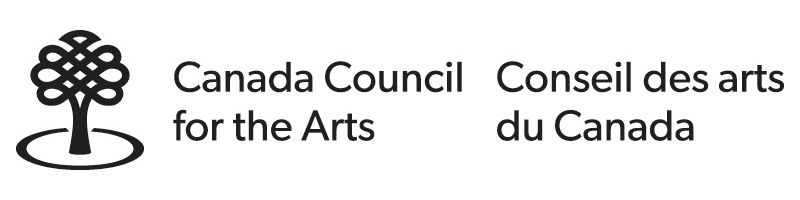  We acknowledge the support of the Canada Council for the Arts.  Nous remercions le Conseil des arts du Canada de son soutien.