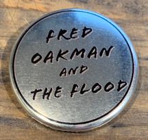 Fred Oakman and The Flood 1.5" Button