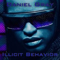 Illicit Behavior by Daniel Gray