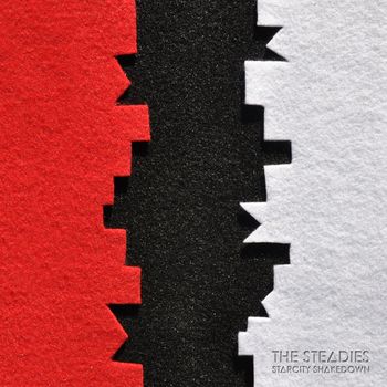 THE STEADIES - STARCITY SHAKEDOWN COVER
(Handmade felt design by Kate Matthews. Photography & Layout by Kate Matthews)
