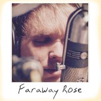 Faraway Rose: CD