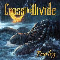 Fearless by Cross the Divide