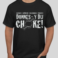 T-shirt Donnes-y du choke (unisexe)