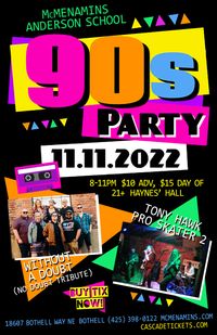 90's Party w/ Tony Hawk Pro Skater 2 & Without a Doubt (A Tribute to No Doubt)