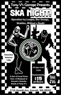 Tony V's Garage Presents: SKA NIGHT! Operation Ivy League, Doc Savage, Skablins, Without a Doubt