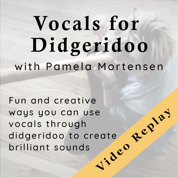 Vocals for Didgeridoo Video Replay