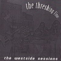 Westside Sessions by The Threshing Floor