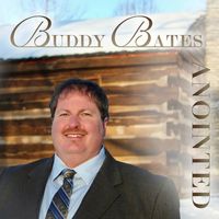 Anointed by Buddy Bates