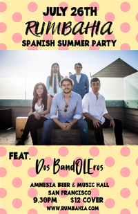 Rumbahía with Dos BandOLEros: Spanish Summer Party at Amnesia