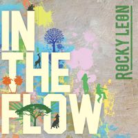 In The Flow by Rocky Leon