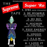 The Supreme Tape by Super 'Ro