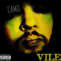 VILE by CAMO