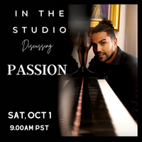 In The Studio: A Private Session Discussing "Passion" - SOLD OUT