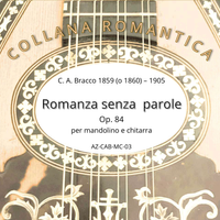 Calogero Adolfo Bracco - Romanza senza parole op. 84 - Mandolino e Chitarra