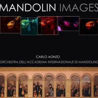 Mandolin Images by Carlo Aonzo & Orchestra Accademia Internazionale Mandolino