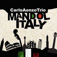 MANDOLITALY by Carlo Aonzo Trio